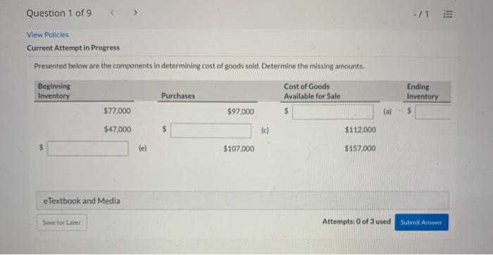  > -/1 E Question 1 of 9 View Policies Current Attempt