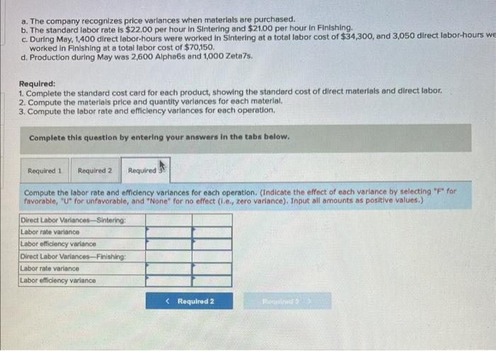 and Y 661 . The company uses a standard cost system, with