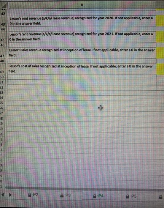 asset at lease termination is $0 of which Lessee guarantees $0. Leased