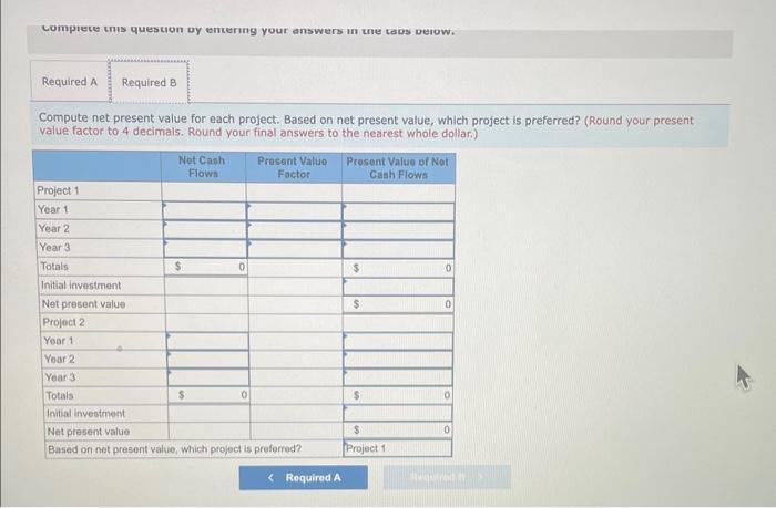 the following net cash flows. The company's required rate of return on