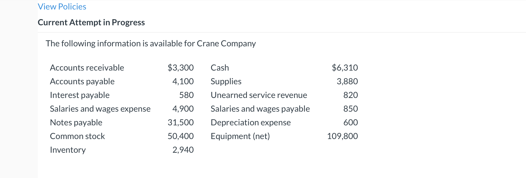  View Policies Current Attempt in Progress The following information is available