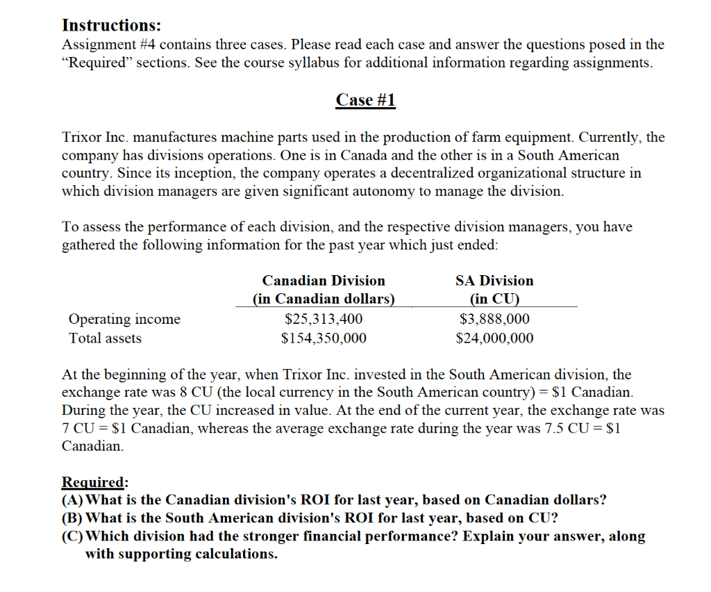 Instructions: Assignment #4 contains three cases. Please read each case and
