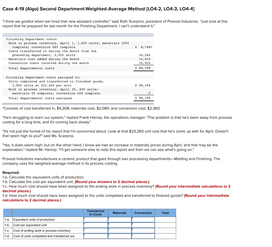  Case 4-19 (Algo) Second Department-weighted-Average Method (L04-2, L04-3, L04-4) "I think