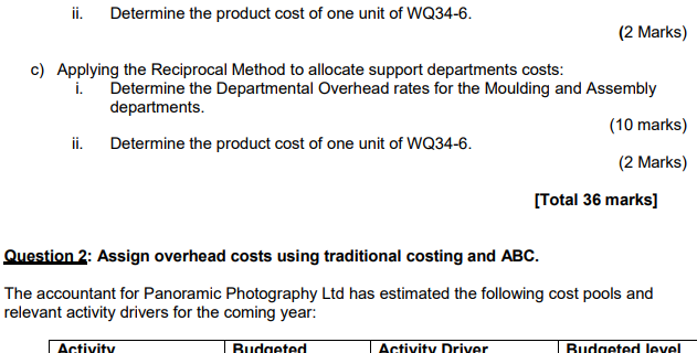 C i) and ii) Question 1: Support Department Allocation Quinn Ltd is