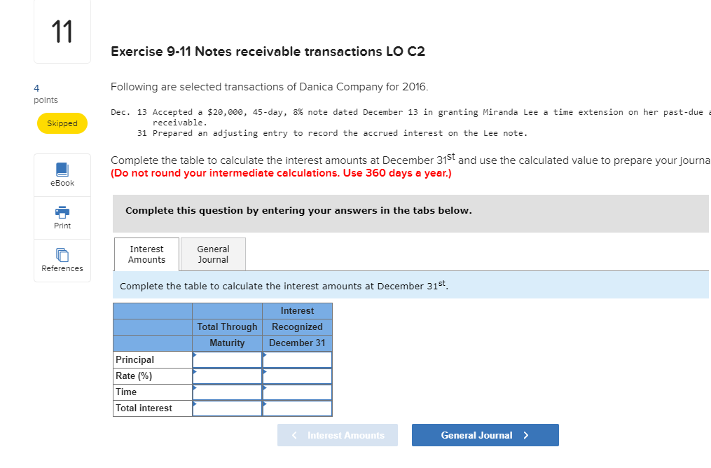 Exercise 9-11 Notes receivable transactions LO C2 Following are selected transactions