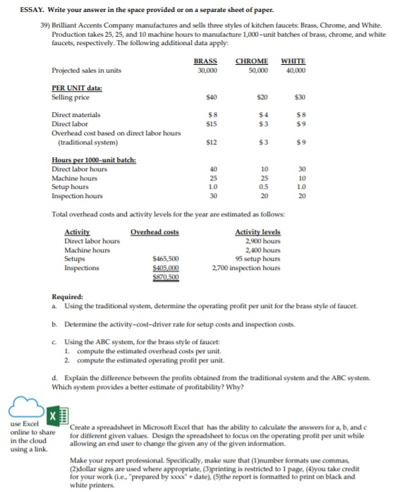 Really need help with the excel spreadsheet ESSAY. Write your answer