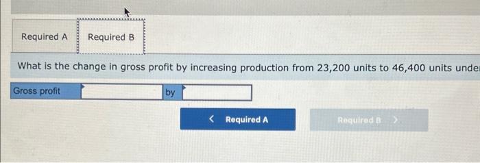 reports the following for its single product. Ramort produced and sold 23,200