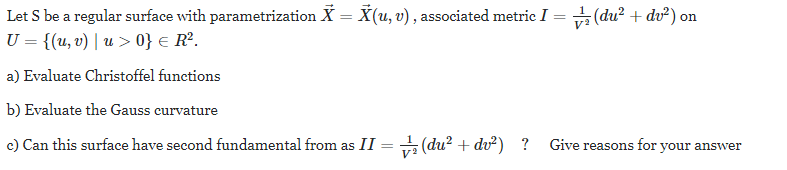  Let S be a regular surface with parametrization X = }