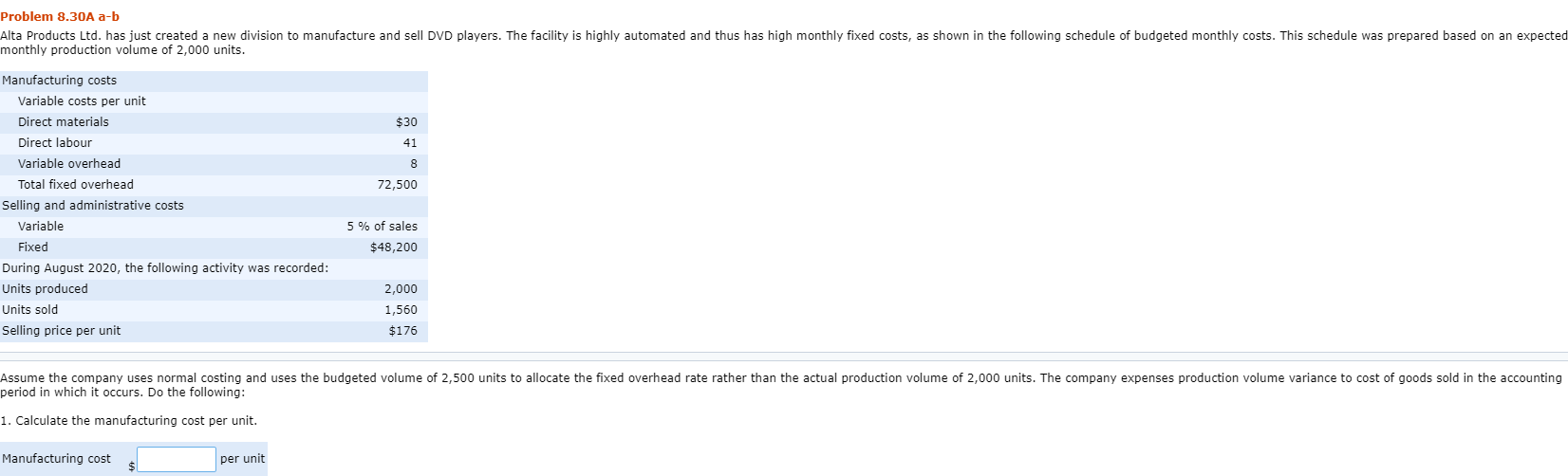  Problem 8.30A a-b Alta Products Ltd. has just created a new
