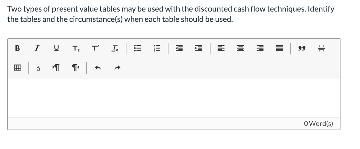  Two types of present value tables may be used with the