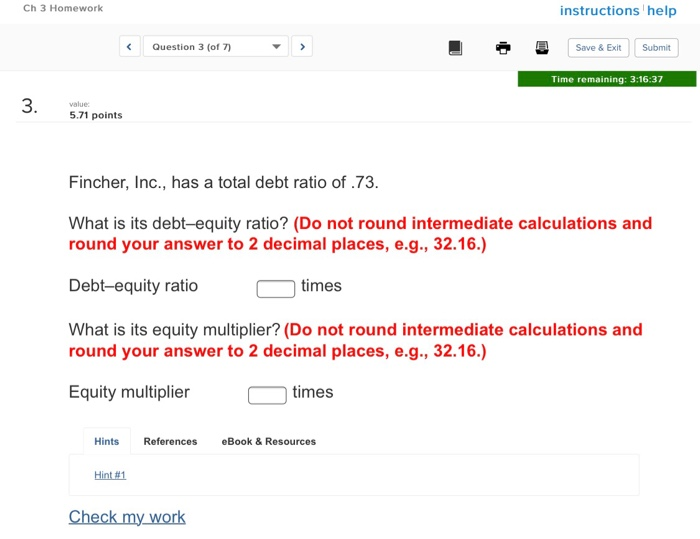  Ch 3 Homework instructions help Question 3 (of 7) > 2