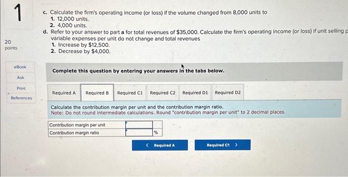 changed from 8,000 units to 1. 12,000 units. 2. 4,000 units. d.