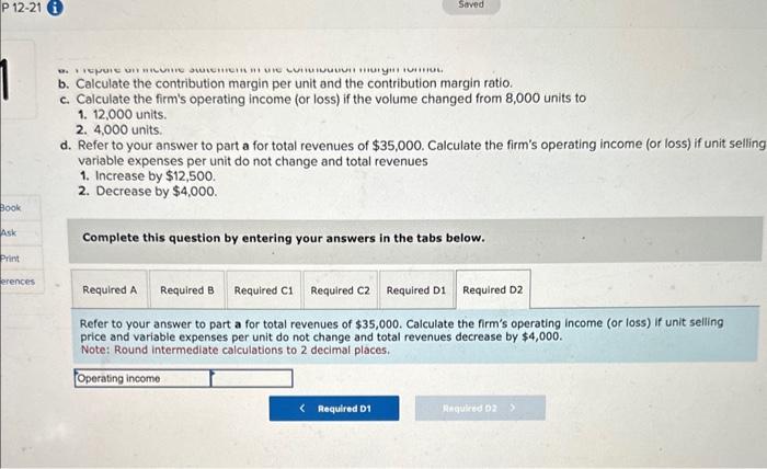 2. Decrease by $4,000. Complete this question by entering your answers in