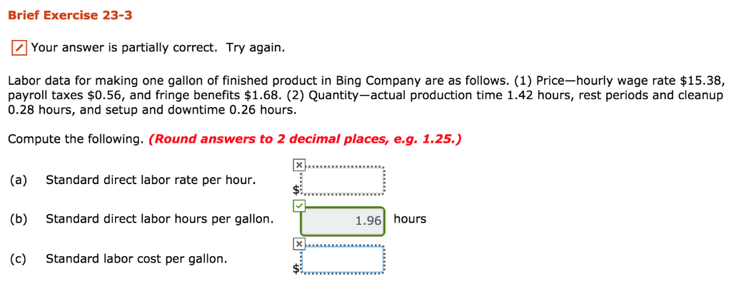  Brief Exercise 23-3 Your answer is partially correct. Try again. Labor