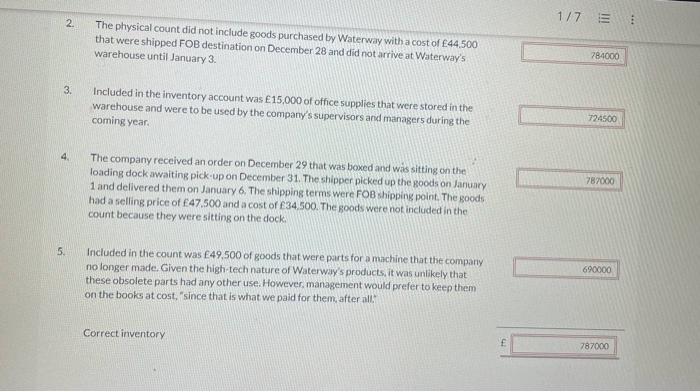  2. The physical count did not include goods purchased by Waterway