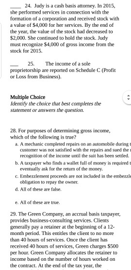 must include the $24,000 in 2015 gross income. 2. The B &