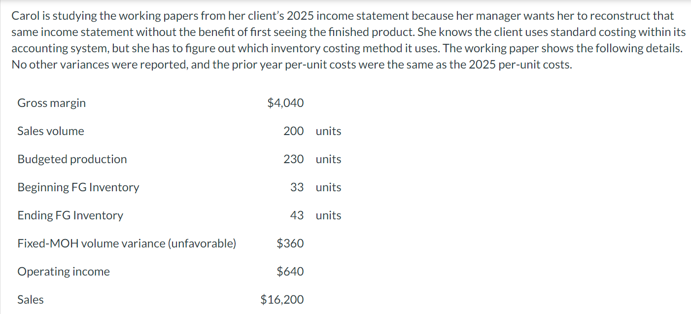 Which inventory costing method did the client use in 2025 ,