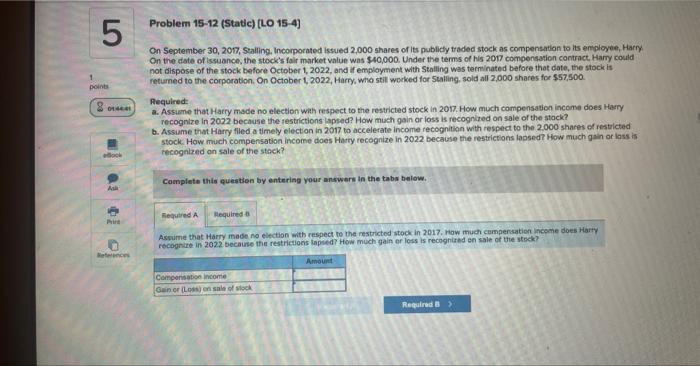 #5 Problem 15-12 (Static) [LO 15-4] On September 30, 207, Salling. Incomporated