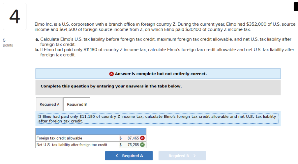 wrong answers please? Elmo Inc. is a U.S. corporation with a branch