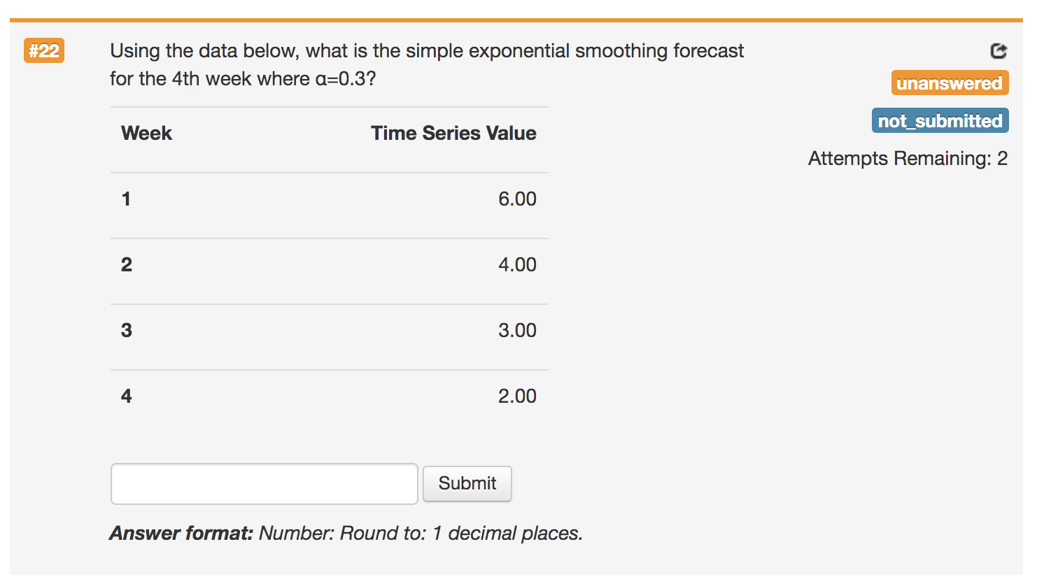 #22 Using the data below, what is the simple exponential smoothing