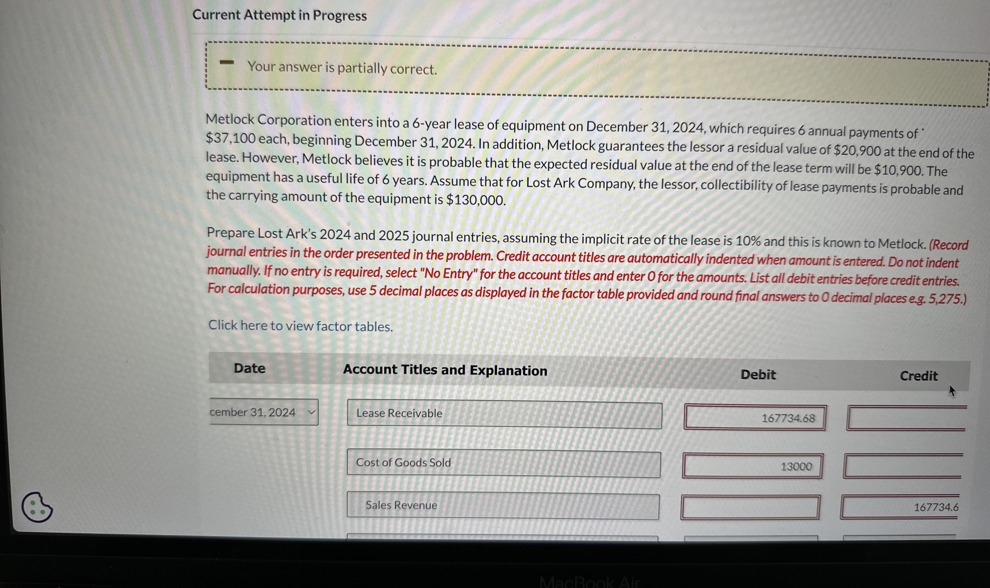  Current Attempt in Progress Your answer is partially correct. Metlock Corporation