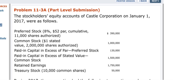  PRINTER VERSION BACK RCES rk Problem 11-3A (Part Level Submission) The