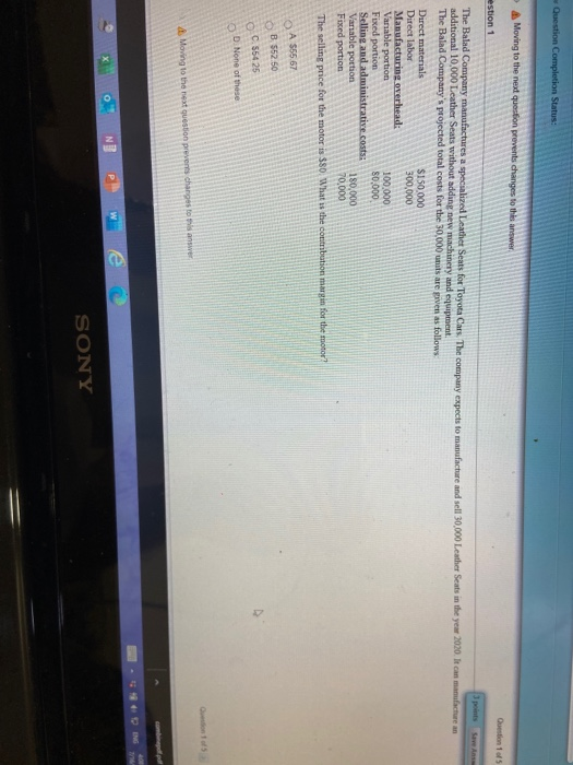  Question Completion Status: Moving to the next question prevents changes to