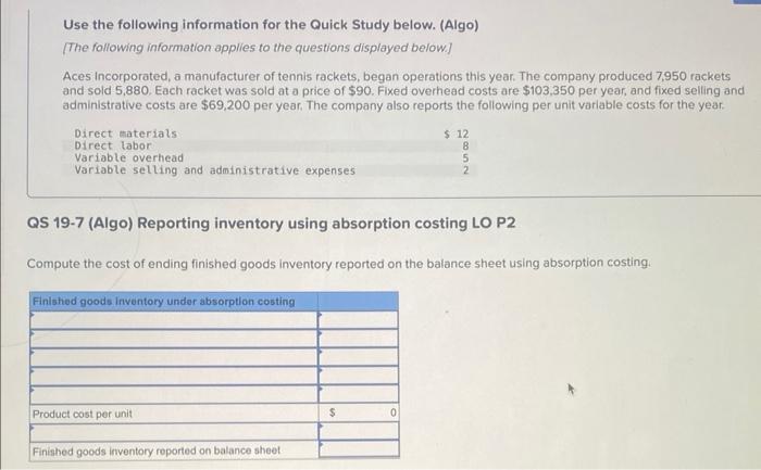following information applies to the questions displayed below] Aces Incorporated, a manufacturer