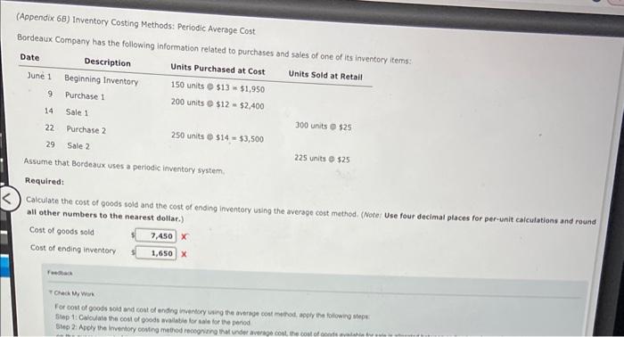  (Appendix 68) Inventory Costing Methods: Periodic Average Cost Assume that Bordeaux