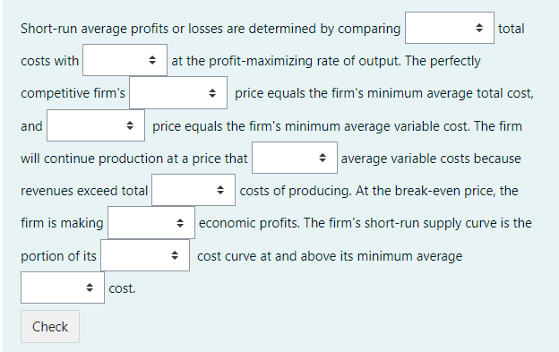  Short-run average profits or losses are determined by comparing total costs
