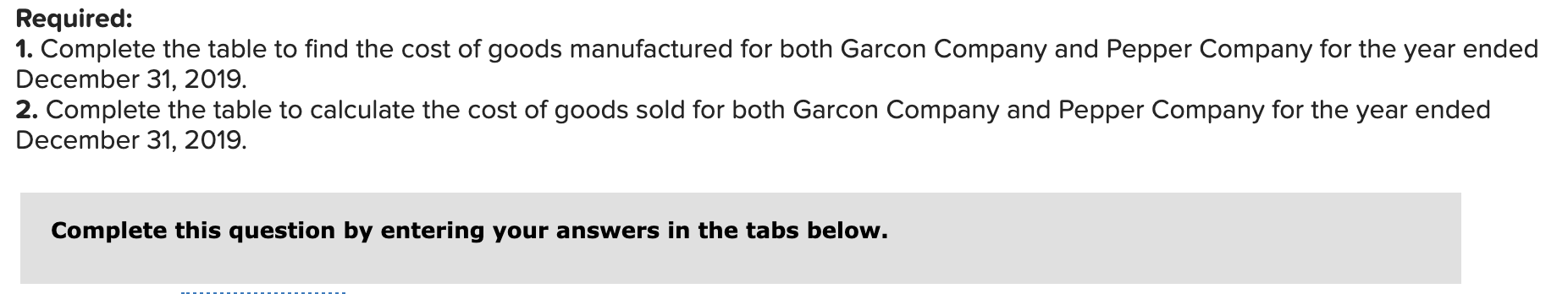 Required information [The following information applies to the questions displayed below.] The