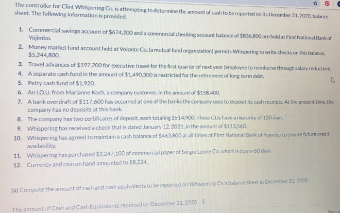  The controller for Clint Whispering Co. is attempting to determine the