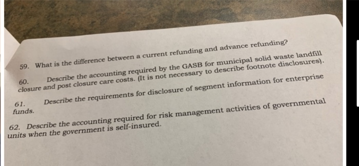  59. What is the difference between a current refunding and advance