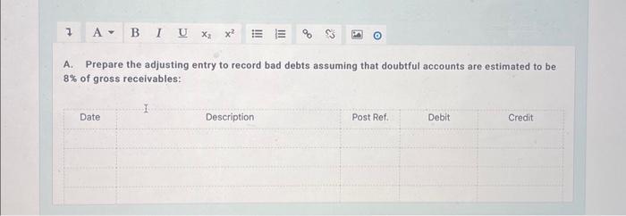 Company reports the following balances: a) Prepare the adjusting entry to record