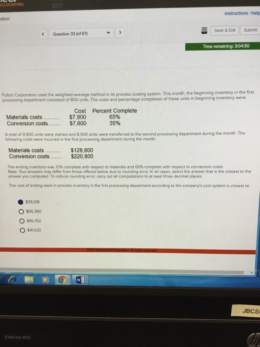  Fulton Corporation uses the weighted-average method in its process costing system.