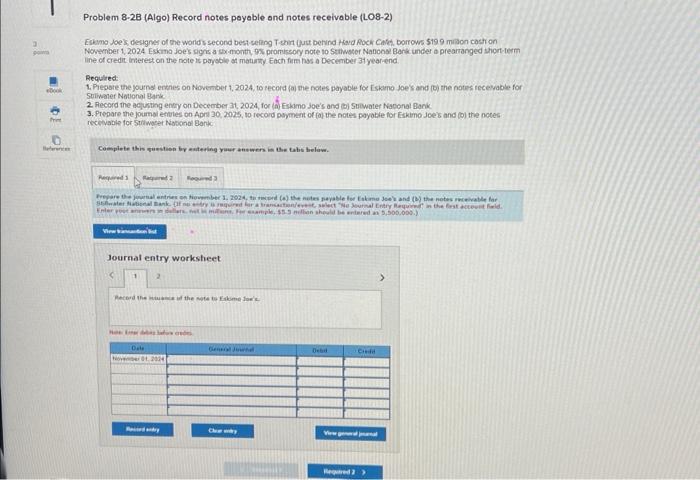 please help ! Problem 8-28 (Algo) Record notes payable and notes receivable