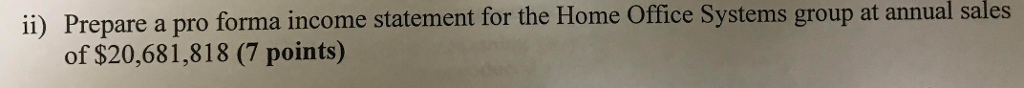 # 9 of the Chapter 2 problem set (Century Office Systems), do