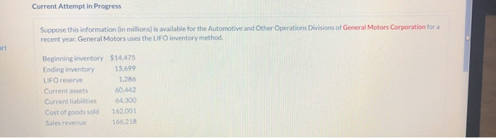  Current Attempt in Progress Suppose this information in millions) is available