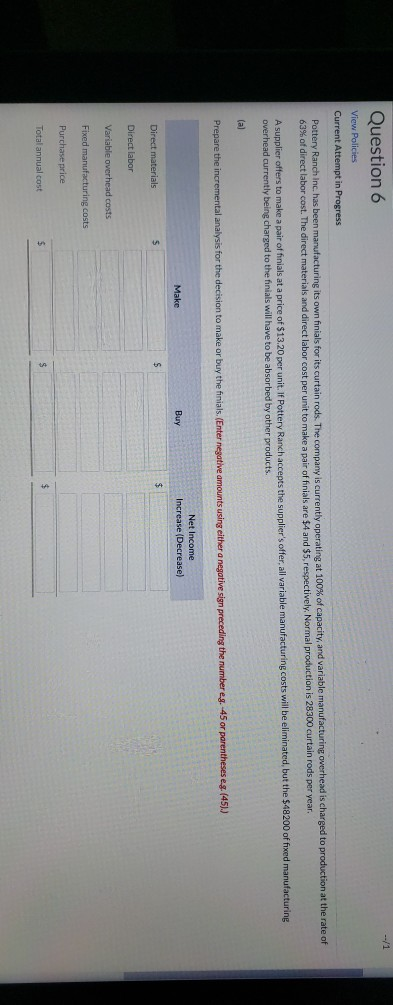 Question 6 View Policies Current Attempt in Progress Pottery Ranch Inc.