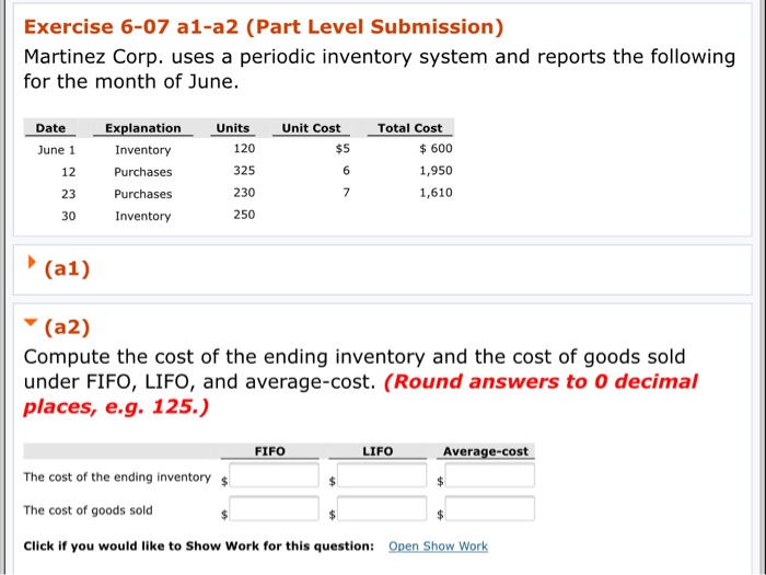  Exercise 6-07 al-a2 (Part Level Submission) Martinez Corp. uses a periodic
