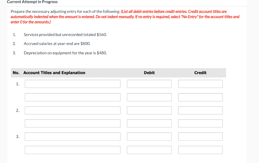  Current Attempt in Progress Prepare the necessary adjusting entry for each