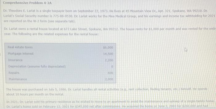  Comprehensive Problem 4-2A Dr. Theodore E. Lariat is a single taxpayer