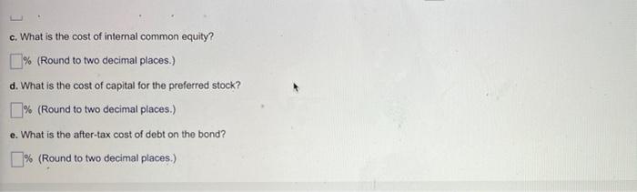 capital Compute the cost of the following: a. A bond that has