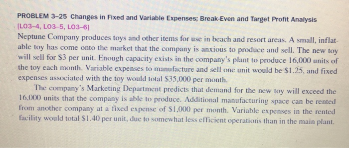  Please help answer required questions 1-3 PROBLEM 3-25 Changes in Fixed