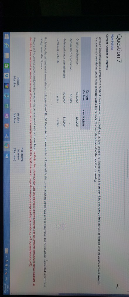  Question 7 View Policies Current Attempt in Progress Johnson Enterprises uses
