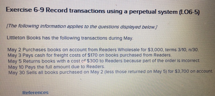 Exercise 6-9 Record transactions using a perpetual system L06-5) IThe following