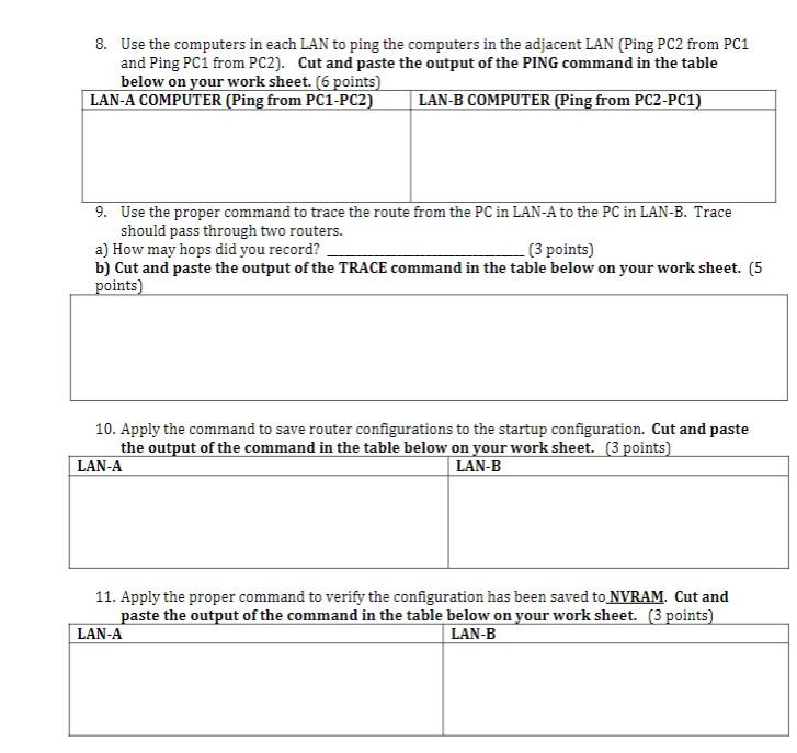 8. Use the computers in each LAN to ping the computers