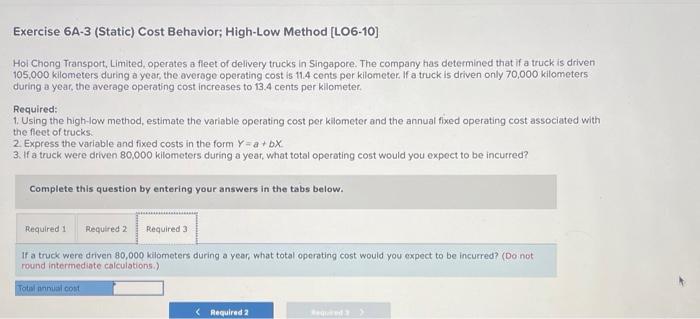 in Singapore. The company has determined that if a truck is driven