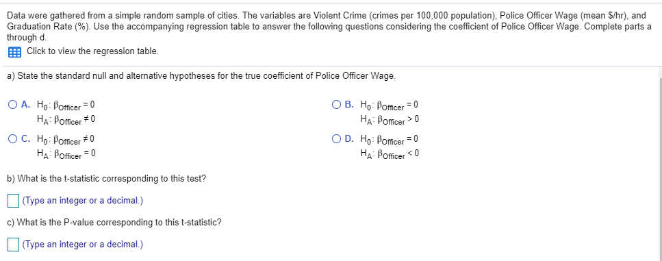  Data were gathered from a simple random sample of cities. The
