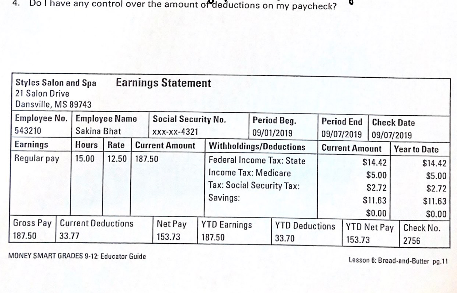  4. Do I have any control over the amount ofdeductions on
